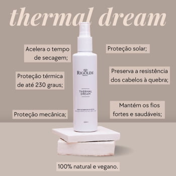 PROTETOR TERMICO E ACELERADOR DE ESCOVA THERMAL DREAM - RIGOLIM HAIR AND CO